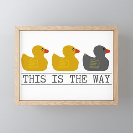 Minnesota Duck Duck Gray Duck - This is the Way Framed Mini Art Print