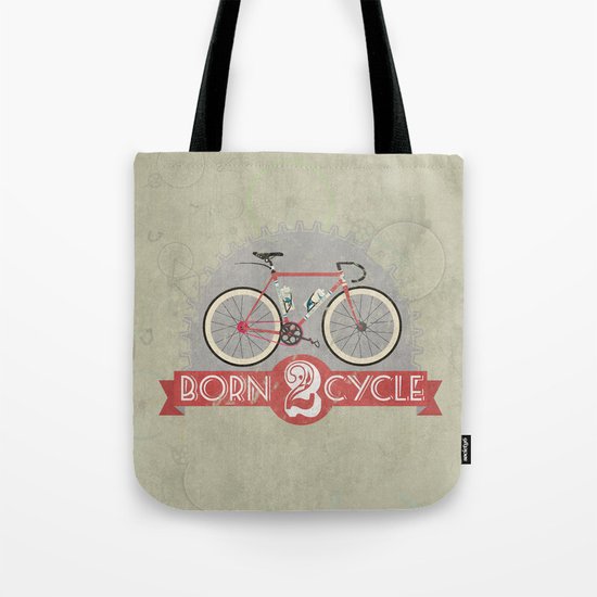 Born To Cycle Tote Bag