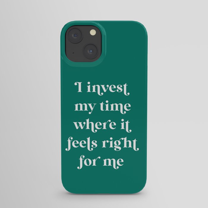 I Invest My Time - Velvet Jade iPhone Case