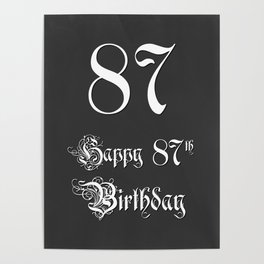 [ Thumbnail: Happy 87th Birthday - Fancy, Ornate, Intricate Look Poster ]