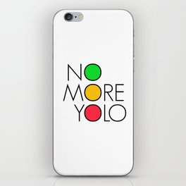 No more YOLO iPhone Skin