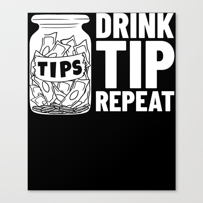 Bartending Tip Jar Tipping Bartender Canvas Print