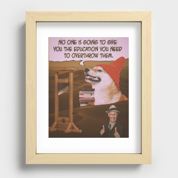 Dogs Are Ready For The Revolution. Are You? Recessed Framed Print