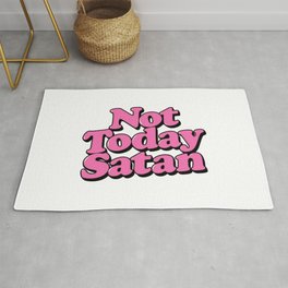 Not today Satan Area & Throw Rug