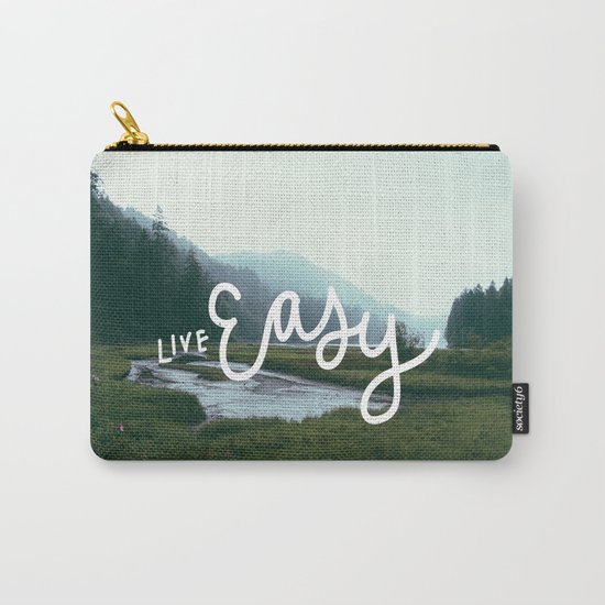 Live easy Carry-All Pouch