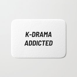 K-Drama Addicted, Kdrama, Korean Drama, Kdrama Lover Bath Mat