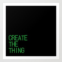 Inspa 16: Create the Thing Art Print