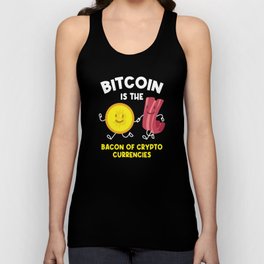 Bitcoin Is The Bacon Cryptocurrency Btc Unisex Tank Top