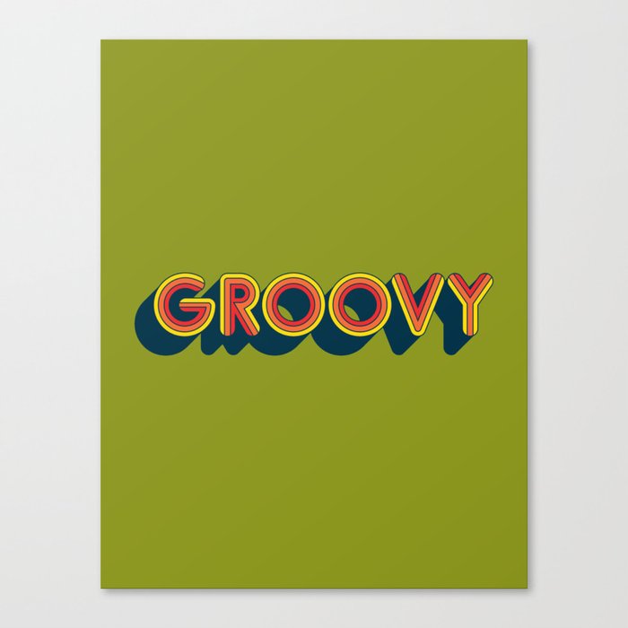 Groovy Canvas Print