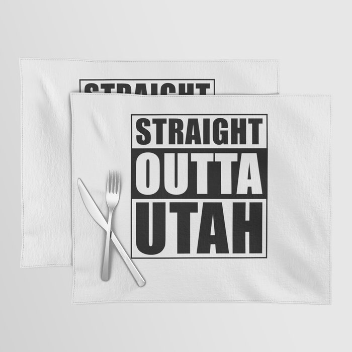 Straight Outta Utah Placemat