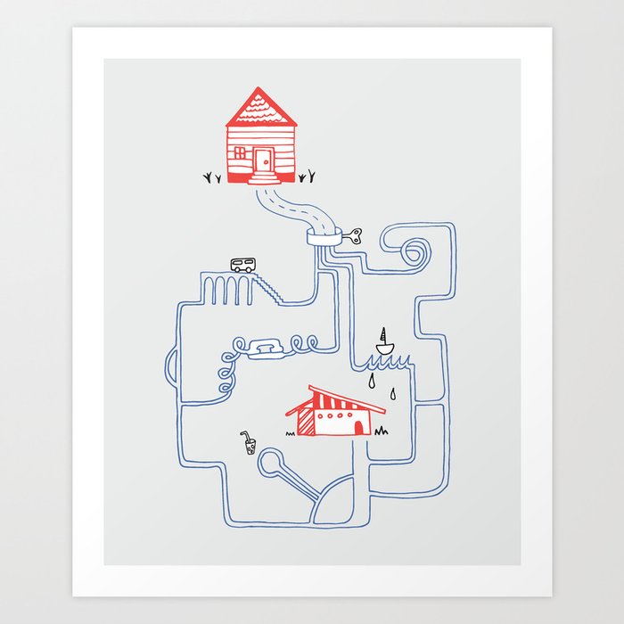 All Roads Lead to Your House Art Print