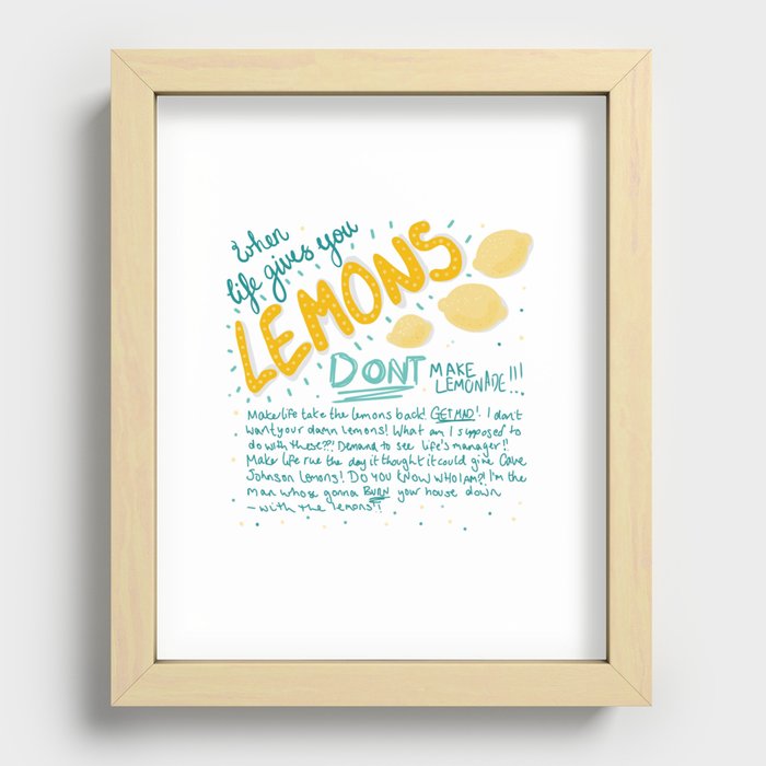 When Life Give You Lemons Recessed Framed Print