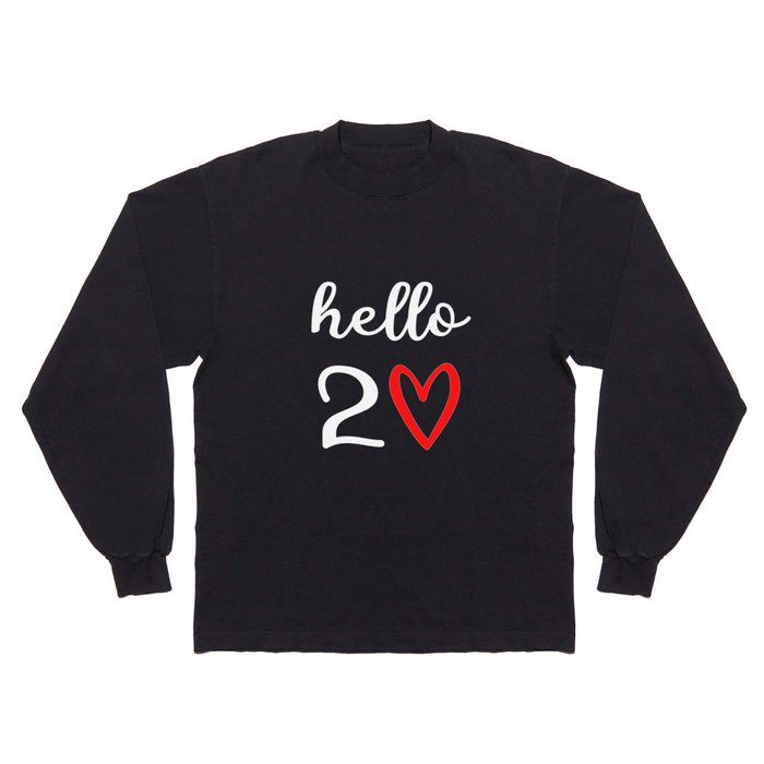 Hello Twenty 20th Birthday Gift Hello 20 Heart Long Sleeve T Shirt