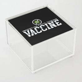 Relax I Got The Vaccine Acrylic Box