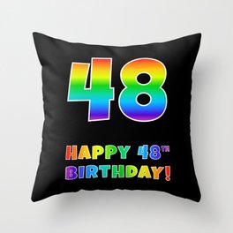 [ Thumbnail: HAPPY 48TH BIRTHDAY - Multicolored Rainbow Spectrum Gradient Throw Pillow ]