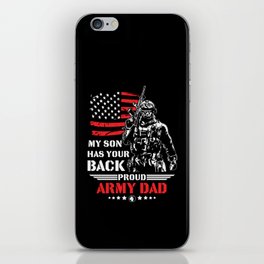 My Son Has Your Back Proud Army Dad iPhone Skin