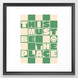 This Must Be The Place (Green) Framed Art Print