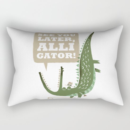 See You Later, Alligator! Rectangular Pillow
