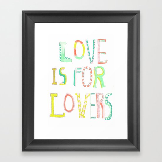 LOVE IS FOR LOVERS 2 Framed Art Print