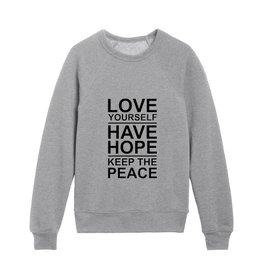 Love, Hope and Peace Kids Crewneck