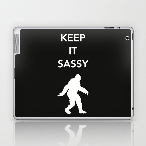 Keep It Sassy Laptop & iPad Skin