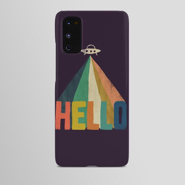 Hello I come in peace Android Case