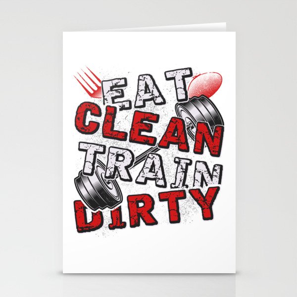 Gym Fitness Eat Clean Train Dirty Stationery Cards