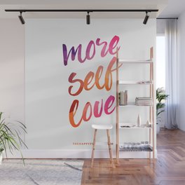 More Self Love Wall Mural