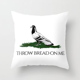 Throw bread on me Throw Pillow