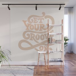 Get your groove on Wall Mural