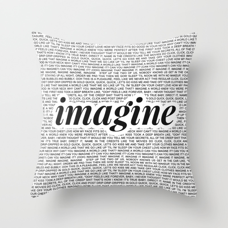 Imagine Ariana Imagination Lyrics White Black Throw Pillow