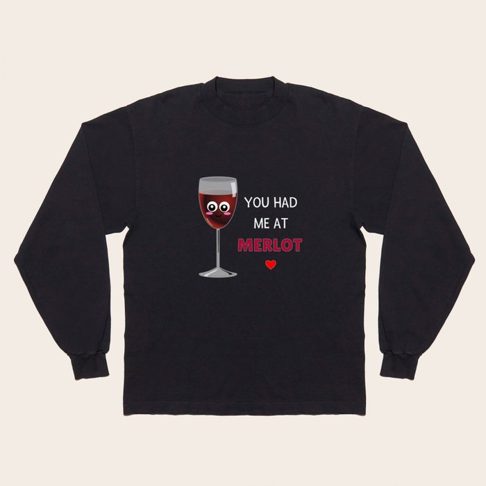you had me at merlot shirt