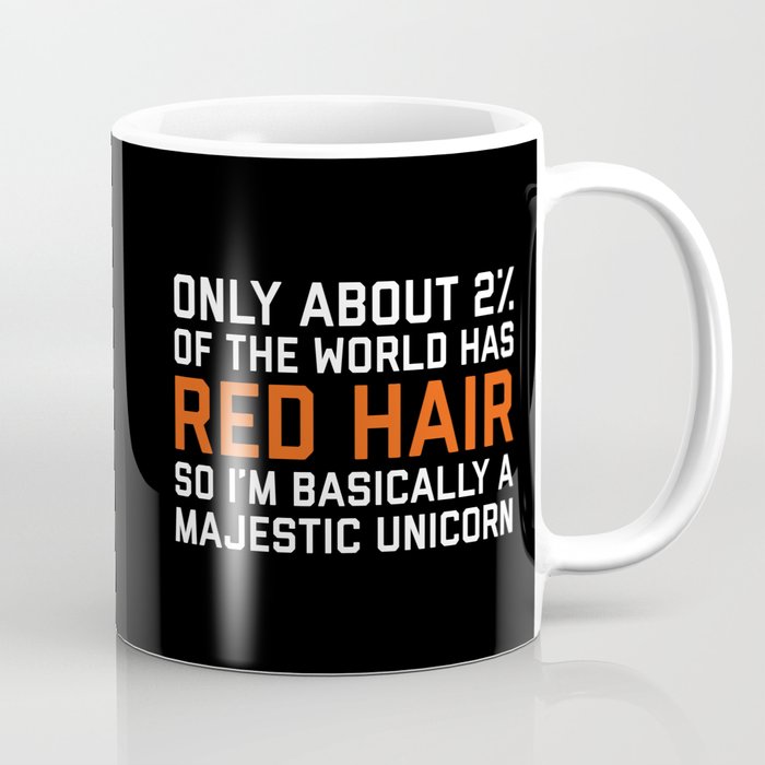 Red Hair Funny Quote Coffee Mug