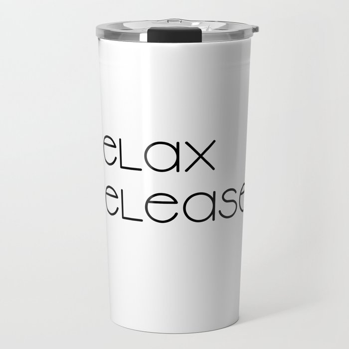 Relax and Release (black) T-Shirt Travel Mug