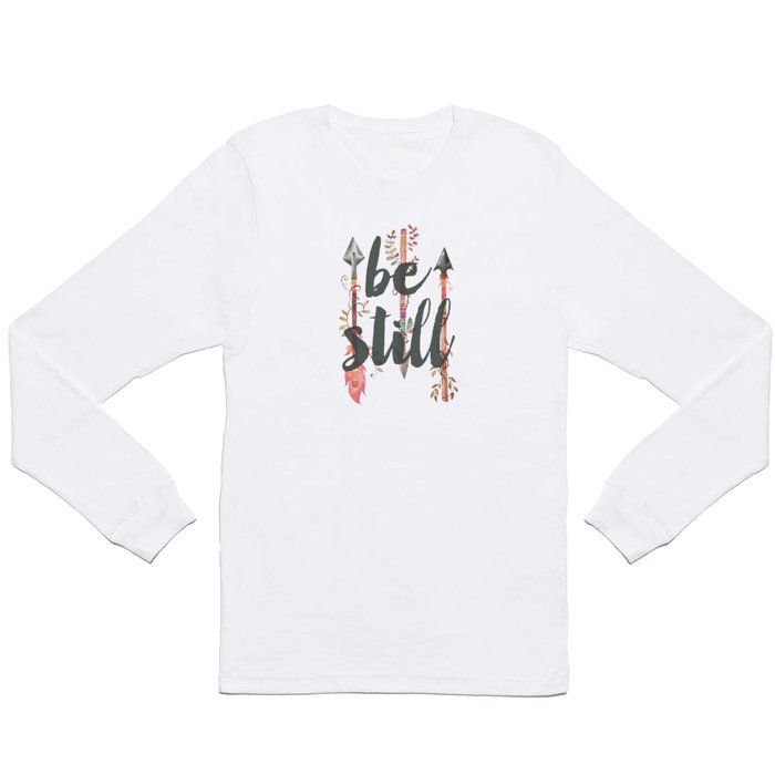 Be Still with Watercolor Feather Arrows Long Sleeve T Shirt