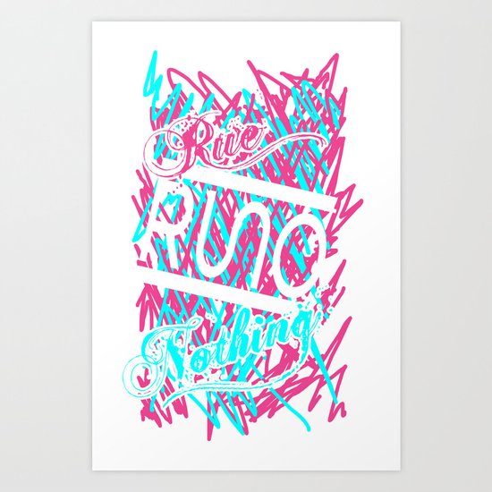 Rue Nothing Sketch Print Art Print