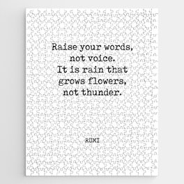 Rumi Quote 07 - Raise your words, not voice - Typewriter Print Jigsaw Puzzle