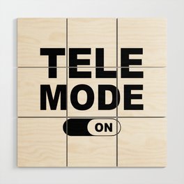 Tele Mode On Wood Wall Art