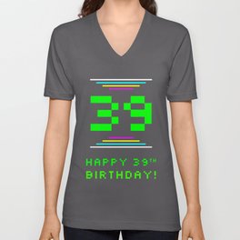 [ Thumbnail: 39th Birthday - Nerdy Geeky Pixelated 8-Bit Computing Graphics Inspired Look V Neck T Shirt V-Neck T-Shirt ]