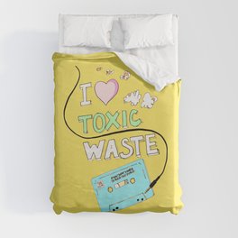 I Love Toxic Waste  Duvet Cover