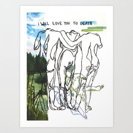 love you to death Art Print