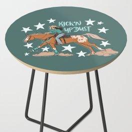 Kick'N Up Dust  Side Table
