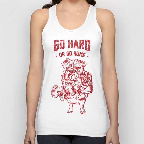 Go Hard or Go Home English Bulldog Unisex Tank Top