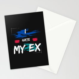 I hate my ex! Stationery Card