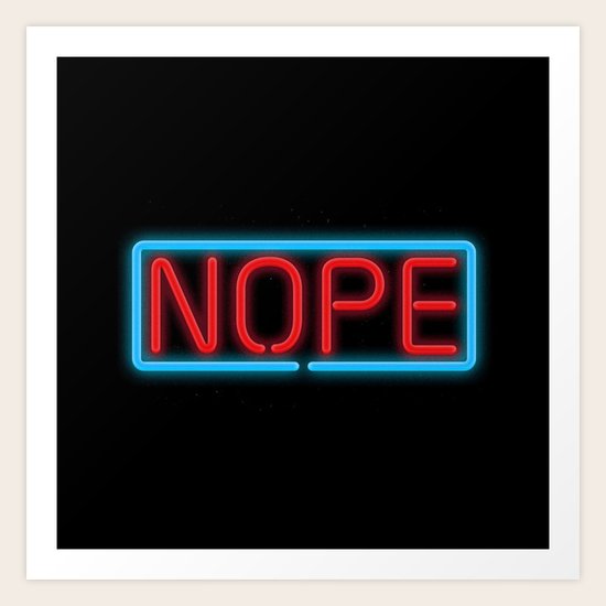 Nope Neon Art Print