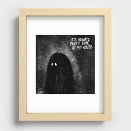 It's Always Party Time at My House Recessed Framed Print