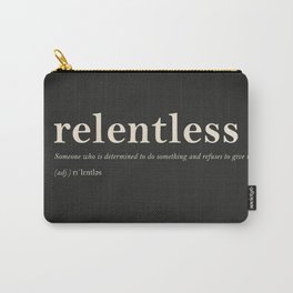 Relentless Carry-All Pouch