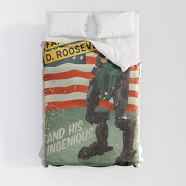 Franklin D. Roosevelt and his Amazing Robot Legs.... Duvet Cover
