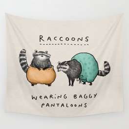 Raccoons Wearing Baggy Pantaloons Wall Tapestry