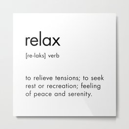 Relax Definition Metal Print | Simple, Text, Word Art, Typography, Walldecor, Font, Dictionary, Black and White, Relaxdefinition, Poster 